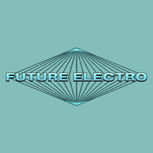 UNDRGRND SOUNDS - FUTURE ELECTRO