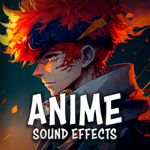 ANIME SOUND EFFECTS LIBRARY