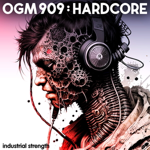 OGM909 - HARDCORE