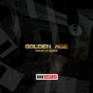 BHK SAMPLES - GOLDEN AGE DRUM ‘N’ BASS