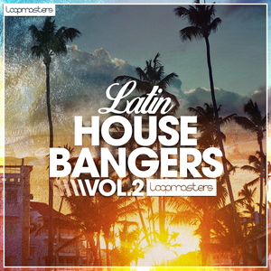 LATIN HOUSE BANGERS 2
