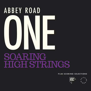 ABBEY ROAD ONE: SOARING HIGH STRINGS