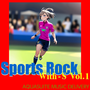 SPORTS ROCK WITH-S VOL.1