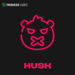 HUSH