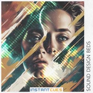 INSTANT CUES - SOUND DESIGN BEDS