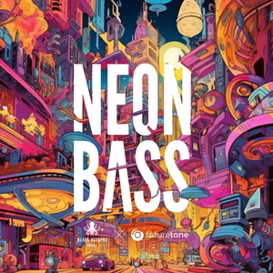 NEON BASS BY FUTURETONE