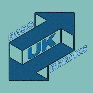 UK BREAKS & BASS