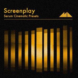 SCREENPLAY - SERUM CINEMATIC PRESETS