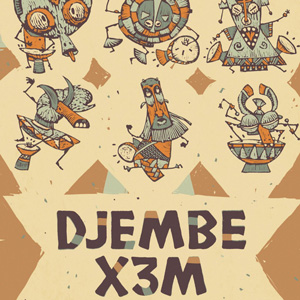 DJEMBE X3M