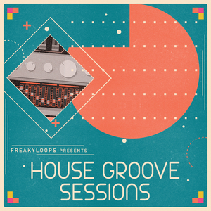 HOUSE GROOVE SESSIONS