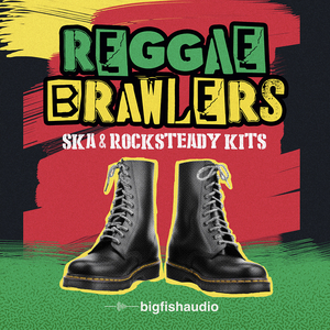 REGGAE BRAWLERS - SKA & ROCKSTEADY KITS
