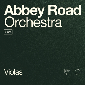 ABBEY ROAD ORCHESTRA: VIOLAS CORE