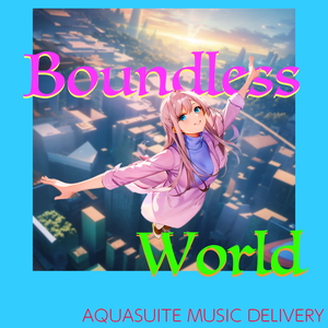 BOUNDLESS WORLD
