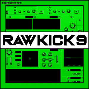 RAW KICK 9