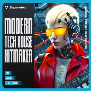 MODERN TECH HOUSE HITMAKER