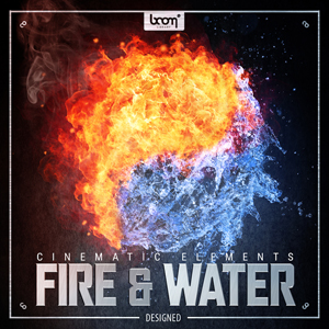 CINEMATIC ELEMENTS - FIRE & WATER - DESIGNED