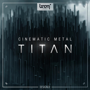 CINEMATIC METAL - TITAN - DESIGNED