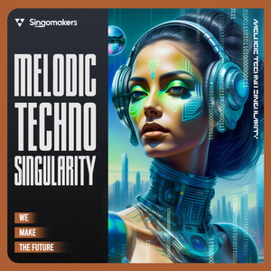 MELODIC TECHNO SINGULARITY