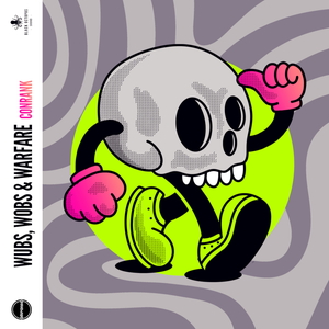 WUBS, WOBS AND WARFARE BY CONRANK