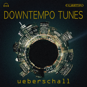 DOWNTEMPO TUNES
