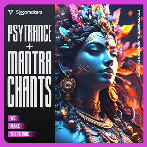 PSYTRANCE & MANTRA CHANTS