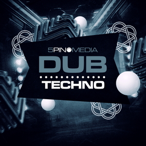 5PIN MEDIA - DUB TECHNO