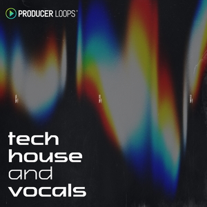 TECH HOUSE & VOCALS