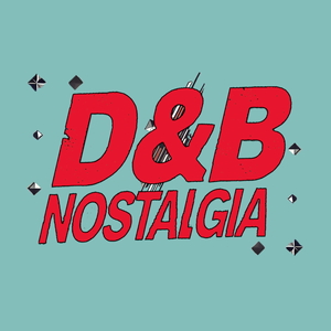 D&B NOSTALGIA