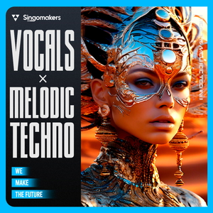 VOCALS & MELODIC TECHNO