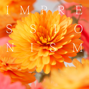 IMPRESSIONISM