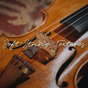SOFT STRING TEXTURES