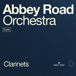 ABBEY ROAD ORCHESTRA: CLARINETS CORE