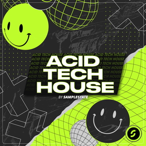 ACID TECH HOUSE