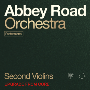 ABBEY ROAD ORCH: 2ND VIOLINS PRO UPG FROM CORE