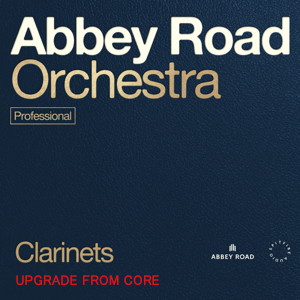 ABBEY ROAD ORCHESTRA: CLARINETS PRO UPG FROM CORE