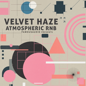 VELVET HAZE - ATMOSPHERIC RNB