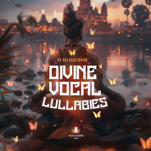 DIVINE VOCAL LULLABIES