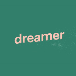 DREAMER