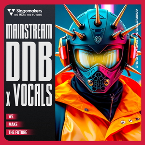 MAINSTREAM DNB X VOCALS