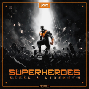 SUPERHEROES - SPEED & STRENGTH - DESIGNED