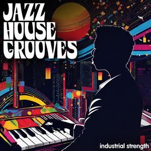 JAZZ HOUSE GROOVES