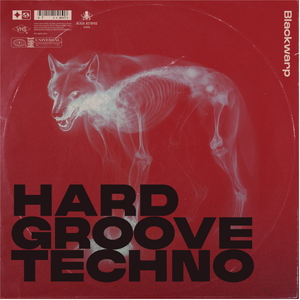 HARD GROOVE TECHNO BY BLACKWARP