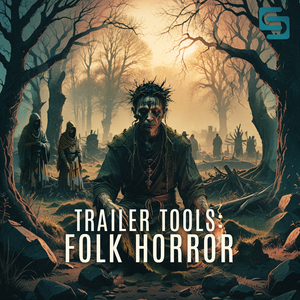 SOUNDLAYERS - TRAILER TOOLS - FOLK HORROR