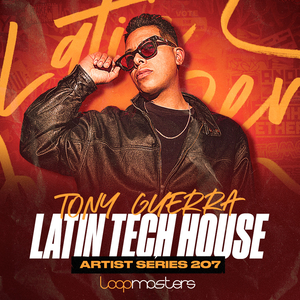 TONY GUERRA - LATIN TECH HOUSE