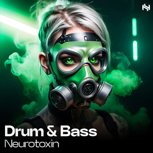DRUM & BASS NEUROTOXIN