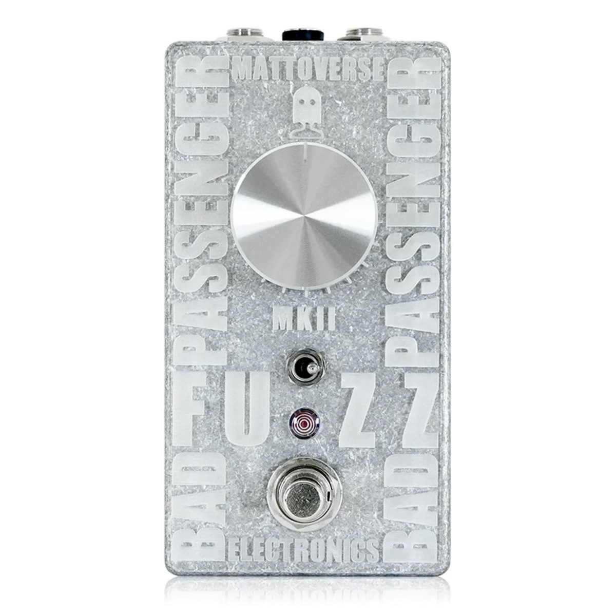 Bad Passenger Fuzz MkII Clear Acrylic Faceplate