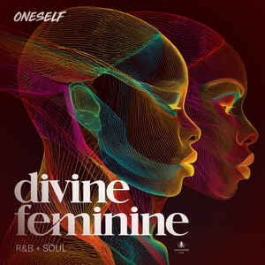 The Divine Feminine by Oneself Records