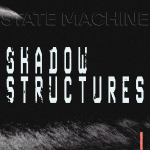 State Machine Shadow Structures