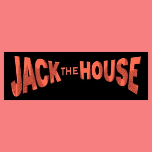 Jack The House