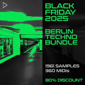 Black Friday Berlin Techno Bundle 2025